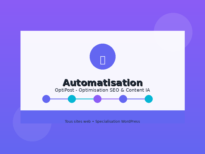 Automatisation Complète